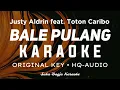 Download Lagu BALE PULANG KARAOKE - JUSTIN ALDRIN FEAT. TOTON CARIBO | SUKA BAGKA KARAOKE