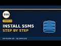 How to Install SQL Server Management Studio SSMS - Step by Step