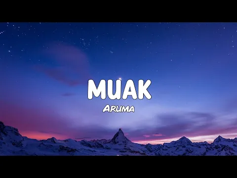 Download MP3 Muak - Aruma Speed Up Tiktok Version (With Lyrics)
