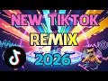 Lagu NEW TikTok Remix 2026 🔥 Nonstop Viral Songs that Hit Hard