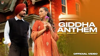 Giddha Anthem ( Official Visuals) Himmat sandhu Ft Navi Brar | Kahlon | New punjabi Songs 2025