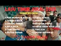 Lagu 12 LAGU TIMUR VIRAL TERBARU 2025 | TOR MONITOR KETUA | TABOLA BALE | NGAPAIN REPOT