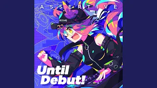 Until Debut Feat Kasane Teto 
