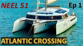 Neel 51 Trimaran Atlantic Crossing, ARC Regatta – Ep.1/5