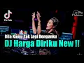 Download Lagu DJ BILA KAMU TAK LAGI DENGANKU !! HARGA DIRIKU || DUGEM REMIX VIRAL TIK-TOK 2022