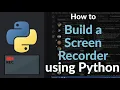 How to Build a Screen Recorder with Python Record Desktop Screen with OpenCV pyautogui More