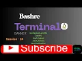 How to Customise bashrc Bash - profile Bash