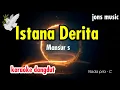 Download Lagu KARAOKE -ISTANA DERITA - MANSUR S - NADA PRIA