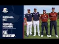 Fleetwood Rose vs Scheffler DeChambeau Saturday Four-Balls Full Highlights 2025 Ryder Cup