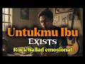 Lagu Untukmu Ibu – Exists | Persembahan Tulus Tentang Kasih Tak Bertepi | cover Phoenixone