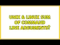 Unix Linux Sum of command line arguments 3 Solutions