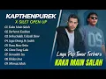 Download Lagu KAKA MAIN SALAH - KapthenpureK | BERHENTI BERHARAP - KASIH SLOW || LAGU POP TIMUR VIRAL TERPOPULER