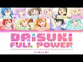 Download Lagu [FULL] DAISUKI FULL POWER / Liella! / (Kan/Rom/Eng/Esp) Lyrics.