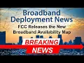 BREAKING FCC Releases New National Broadband Map