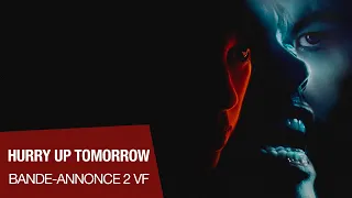 HURRY UP TOMORROW - Bande-annonce n°2 VF
