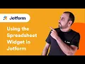 How to Use the Spreadsheet Widget in Jotform