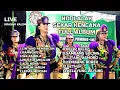 DOLALAK SEKAR KENCANA FULL ALBUM , LIVE DI KRASAK KALIMENDONG LEKSONO WONOSOBO , NDOLALAK TERBARU