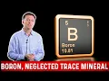Benefits of Boron One of the Most Deficient Trace Minerals - Dr Berg