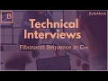 Fibonacci Sequence - C Technical Interview