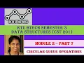 Circular Queue operations KTU BTECH SEMESTER 3 Data Structures CST 201