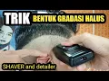 Download Lagu CARA MEMBENTUK GRADASI DARI SHAVER DAN DETAILER!! CARA MUDAH, UNTUK PEMULA#senirambutcurup