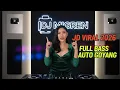 Lagu 🔴 LIVE DJ TikTok Viral 🔥 Breakbeat Nonstop Auto Goyang 2026