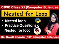 Nested for Loop in Python Nested Loop Class 11 Computer Science with Python