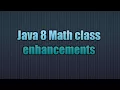 Java 8 Math class enhancements