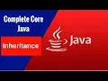 Complete Core Java - Inheritance