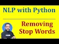 Stopwords explained with Code Natural Language Processing