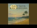 Download Lagu Saat Kita Kan Bersama