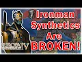 EU4 Synthetics Are BROKEN - EU4 Ironman Exploit