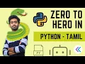 Learn Python in 2 Hours Basics of Python in Tamil