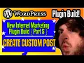WordPress Custom Posts - WordPress Plugin Development 2021 part 5