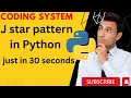 J pyramid shape python for loop star patterns python3 star patterns J star pattern pyramid