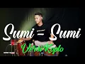 Download Lagu SUMI-SUMI (SONNY JOSZ) ~ COVER VERSI KOPLO