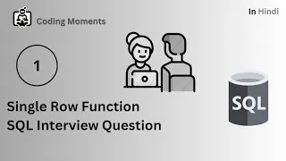 SQL Interview Question Single Row Function SQL Interview Question