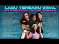 Lagu LAGU TERBARU VIRAL HITS SPOTIFY TIKTOK TERBAIK 2026! - KUMPULAN MUSIK INDONESIA