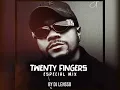 TWENTY FINGERS ESPECIAL MIX 🇲🇿 ( DJ LENSSO )
