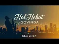 Lagu Govinda - Hal Hebat (Jazz Cover by Dpay Music) | Lagu Pernikahan Romantis