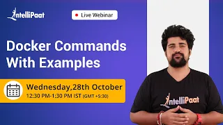 Docker Commands With Examples Docker Tutorial DevOps Tutorial Docker Training Intellipaat