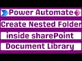 Power Automate - Create Multiple Folder Subfolder Inside SharePoint Document Library