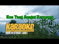 Download Lagu KAU YANG SANGAT KU SAYANG - Rano Karno KARAOKE Musik Versi COVER (LONNY)