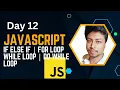 JavaScript if else if for loop while loop do while loop JavaScript beginner to advance