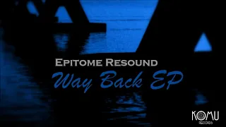 2 epitome resound true intentions original mix 