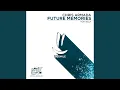 Lagu Future Memories (Official Anthem Secret Island 2019)
