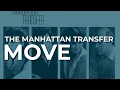 Download Lagu The Manhattan Transfer - Move (Official Audio)