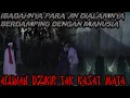 Download Lagu DZIKIR GHAIB TAK TERLIHAT PEZIARAH TAK KASAT MATA PARA JIN TURUT DATANGI PARA WALI