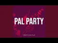 Download Lagu Pal Party