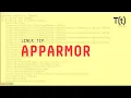 How to use apparmor 2-Minute Linux Tips